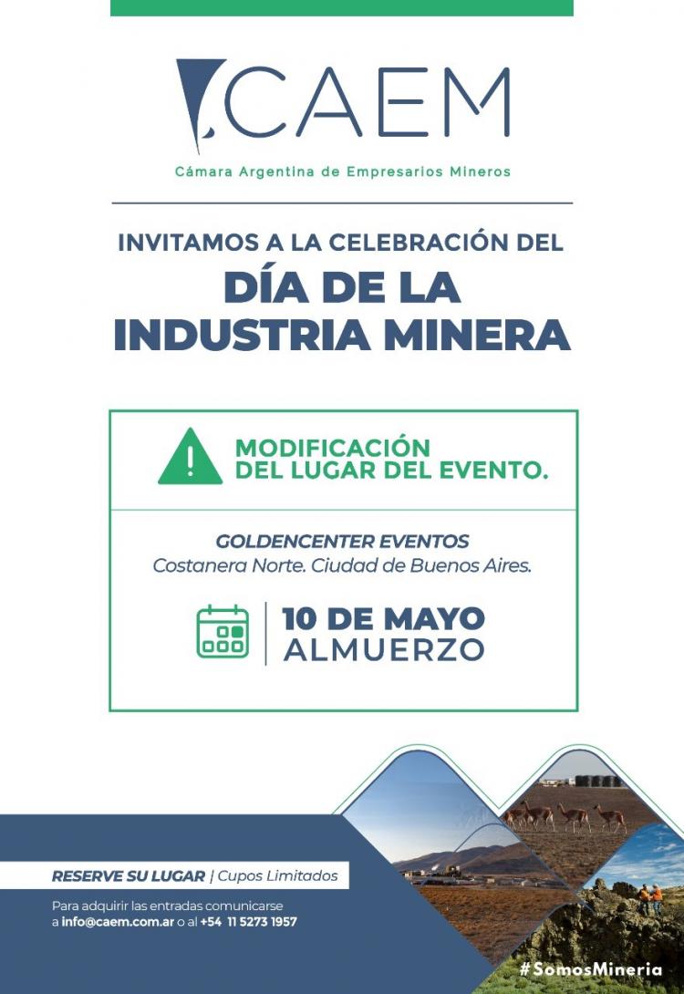 CAEM informó que finalmente el Día de la Minería se celebrará en la Ciudad de Buenos Aires CAEM informó que finalmente el Día de la Minería se celebrará en la Ciudad de Buenos Aires