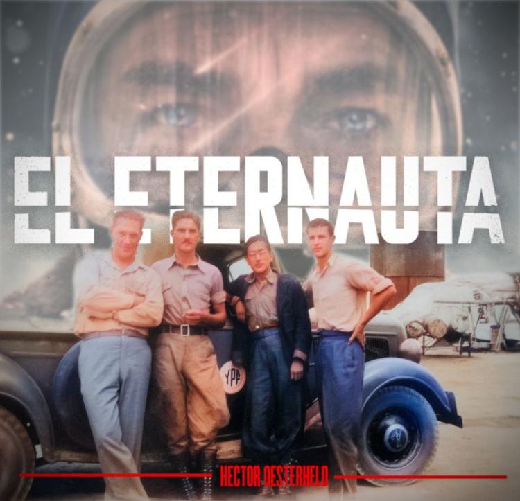 EL ETERNAUTA: De la geología al apocalipsis.