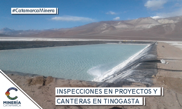 Catamarca: Realizaron inspecciones en proyectos y canteras de Tinogasta