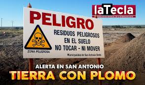 San Antonio Contaminación por plomo; Silencio de autoridades de Río Negro y notifican a Nación San Antonio Contaminación por plomo; Silencio de autoridades de Río Negro y notifican a Nación